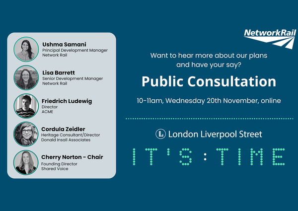 LIVERPOOL STREET STATION PUBLIC CONSULTATION